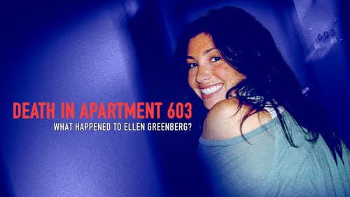 Death in Apartment 603: What Happened to Ellen Greenberg? still