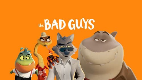 The Bad Guys still