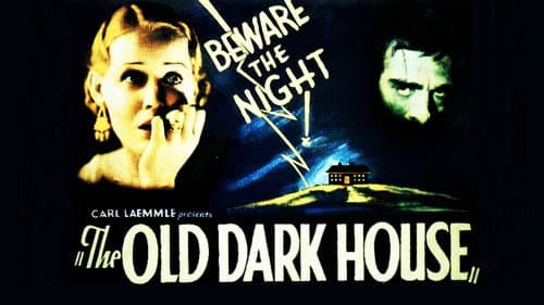 The Old Dark House still