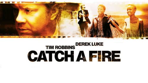Catch a Fire still