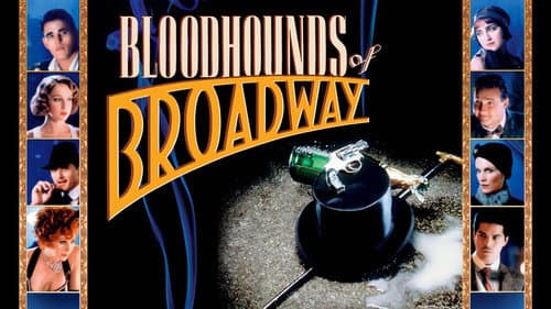 Bloodhounds of Broadway still