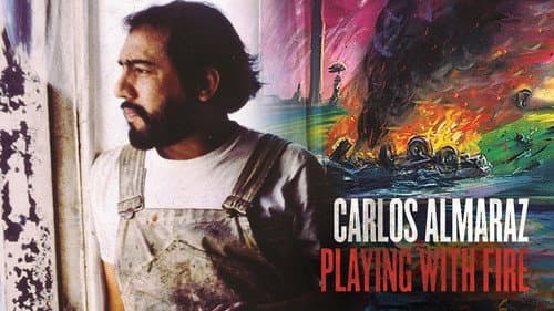 Carlos Almaraz: Playing with Fire still