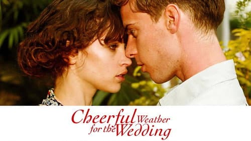 Cheerful Weather for the Wedding still
