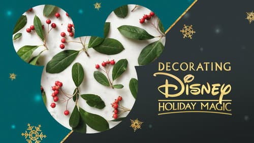 Decorating Disney: Holiday Magic still