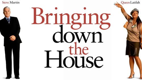 Bringing Down the House still