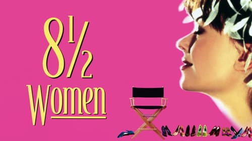 8 ½ Women still