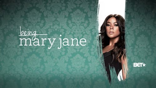 Being Mary Jane still