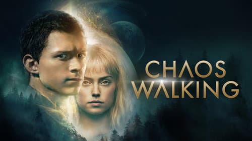 Chaos Walking still