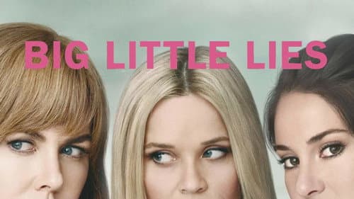 Big Little Lies still