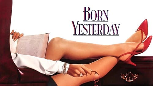 Born Yesterday still