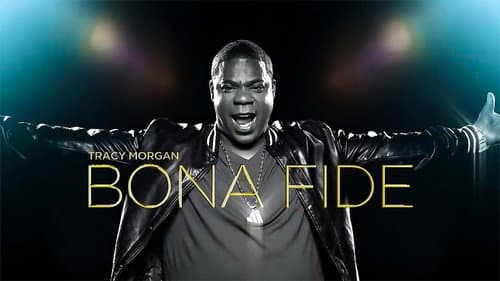 Tracy Morgan: Bona Fide still