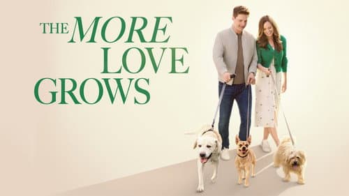 The More Love Grows still