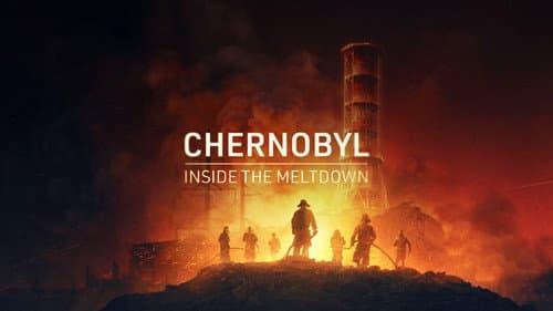 Chernobyl: Inside the Meltdown still