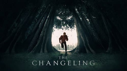 The Changeling still
