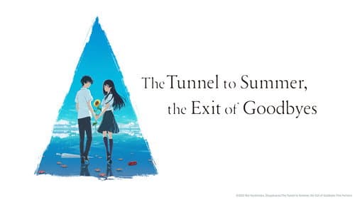 The Tunnel to Summer, the Exit of Goodbyes still