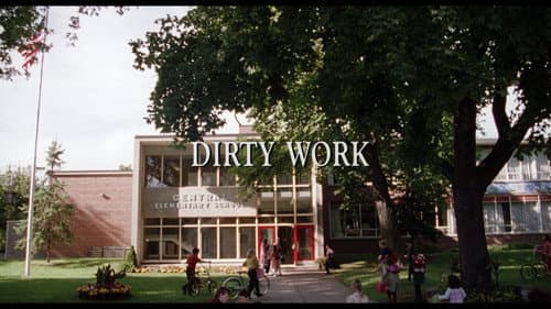 Dirty Work still