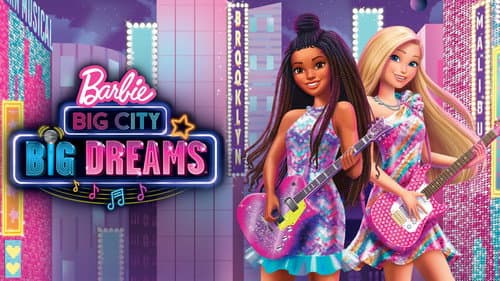 Barbie: Big City, Big Dreams still