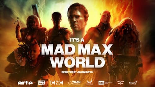 It’s a Mad Max World still