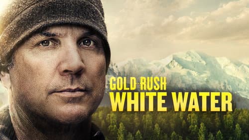Gold Rush: White Water still