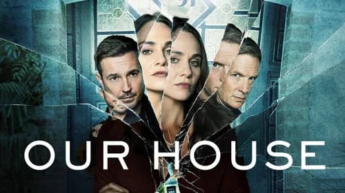 Our House still
