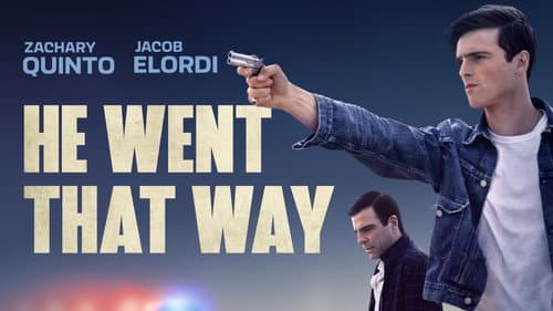 He Went That Way still