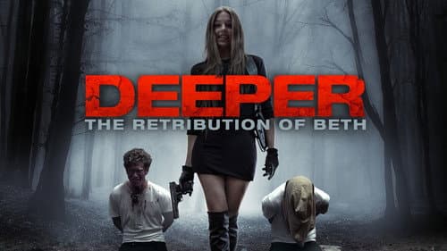 Deeper: The Retribution of Beth still