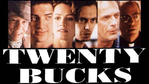 Twenty Bucks still