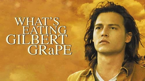 What's Eating Gilbert Grape still