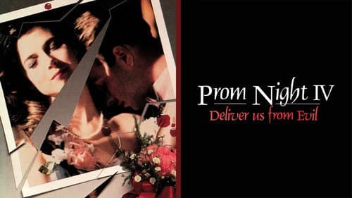 Prom Night IV: Deliver Us from Evil still