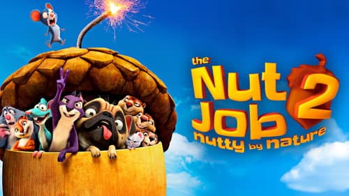 The Nut Job 2: Nutty by Nature still