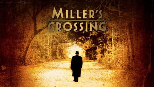 Miller's Crossing still
