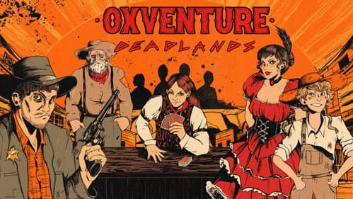 Oxventure: Deadlands still