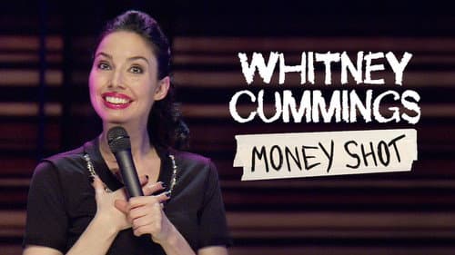 Whitney Cummings: Money Shot still