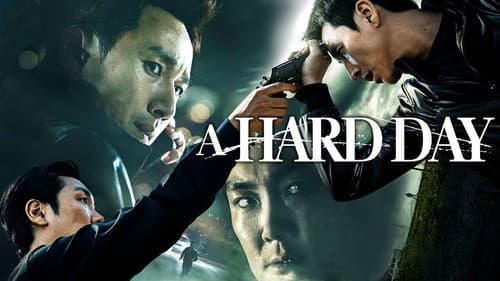 A Hard Day still