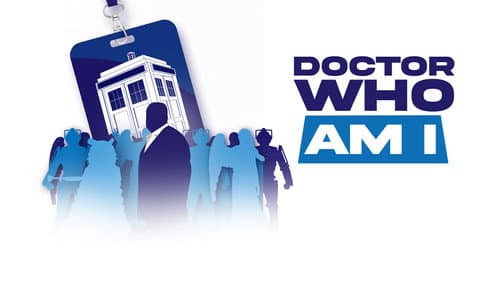 Doctor Who Am I still