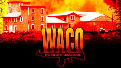 Waco: The Rules of Engagement still