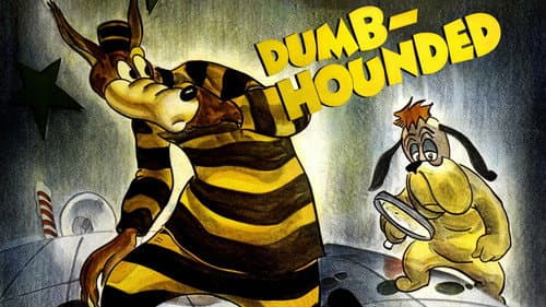 Dumb-Hounded still