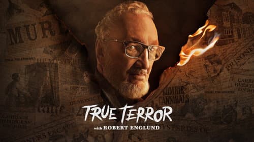 True Terror with Robert Englund still