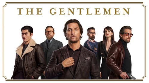 The Gentlemen still