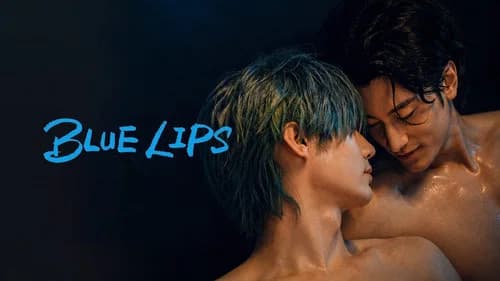 Blue Lips still