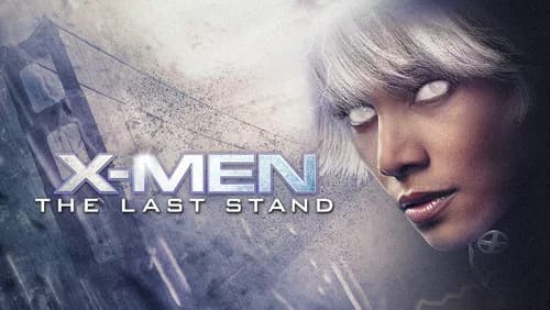 X-Men: The Last Stand still