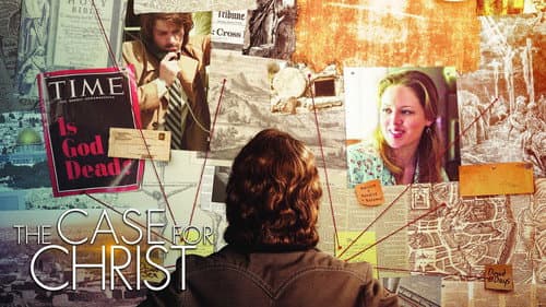 The Case for Christ still