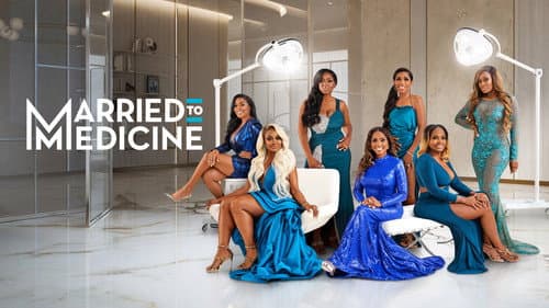 Married to Medicine still