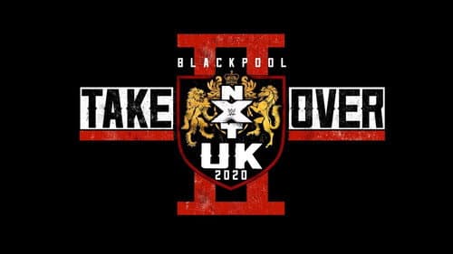 NXT UK TakeOver: Blackpool II still