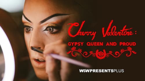 Cherry Valentine: Gypsy Queen and Proud still