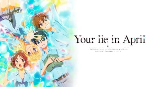 Your Lie in April still