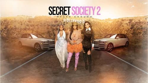 Secret Society 2: Never Enough still