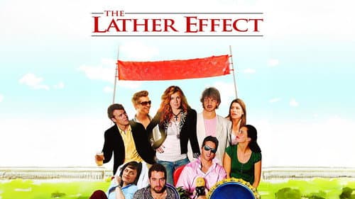 The Lather Effect still