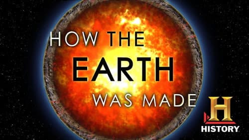 How the Earth Was Made still