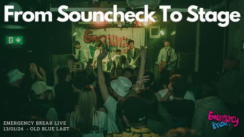From Sound Check To Stage: Emergency Break still